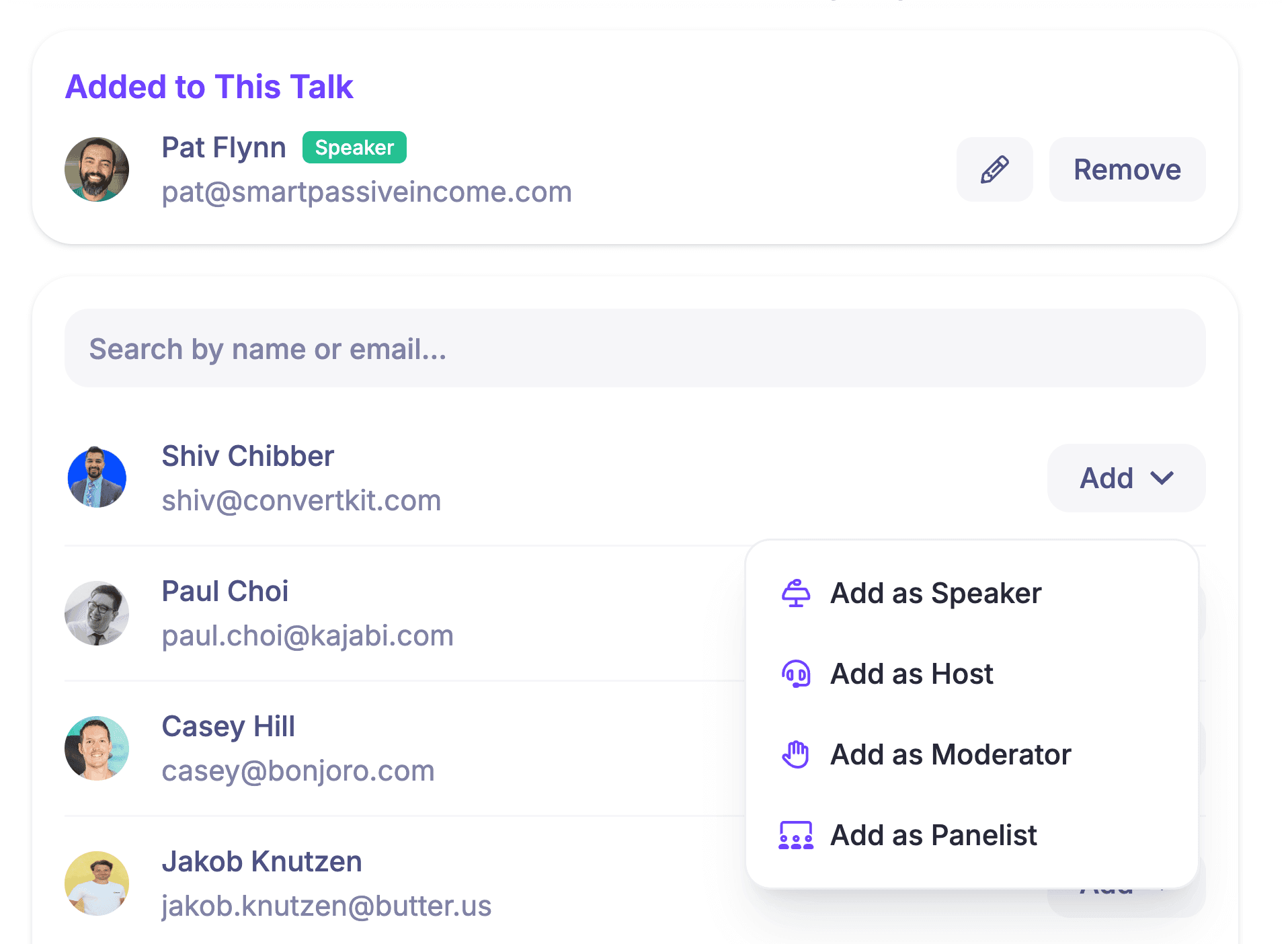 Whether it's just you presenting, a panel discussion, or a fireside chat; customise the panelists per talk in just one click.