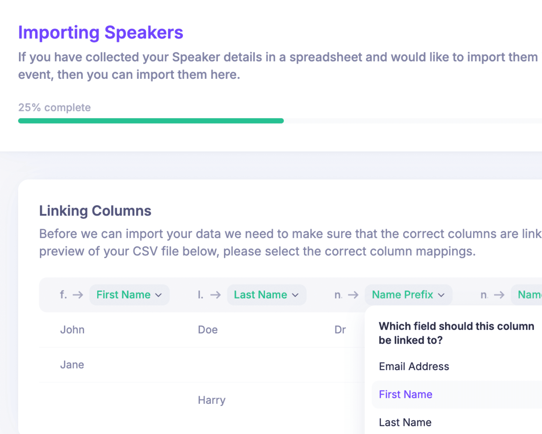 For those that like to compile their list of speakers in a spreadsheet, you can import them in bulk to save time.