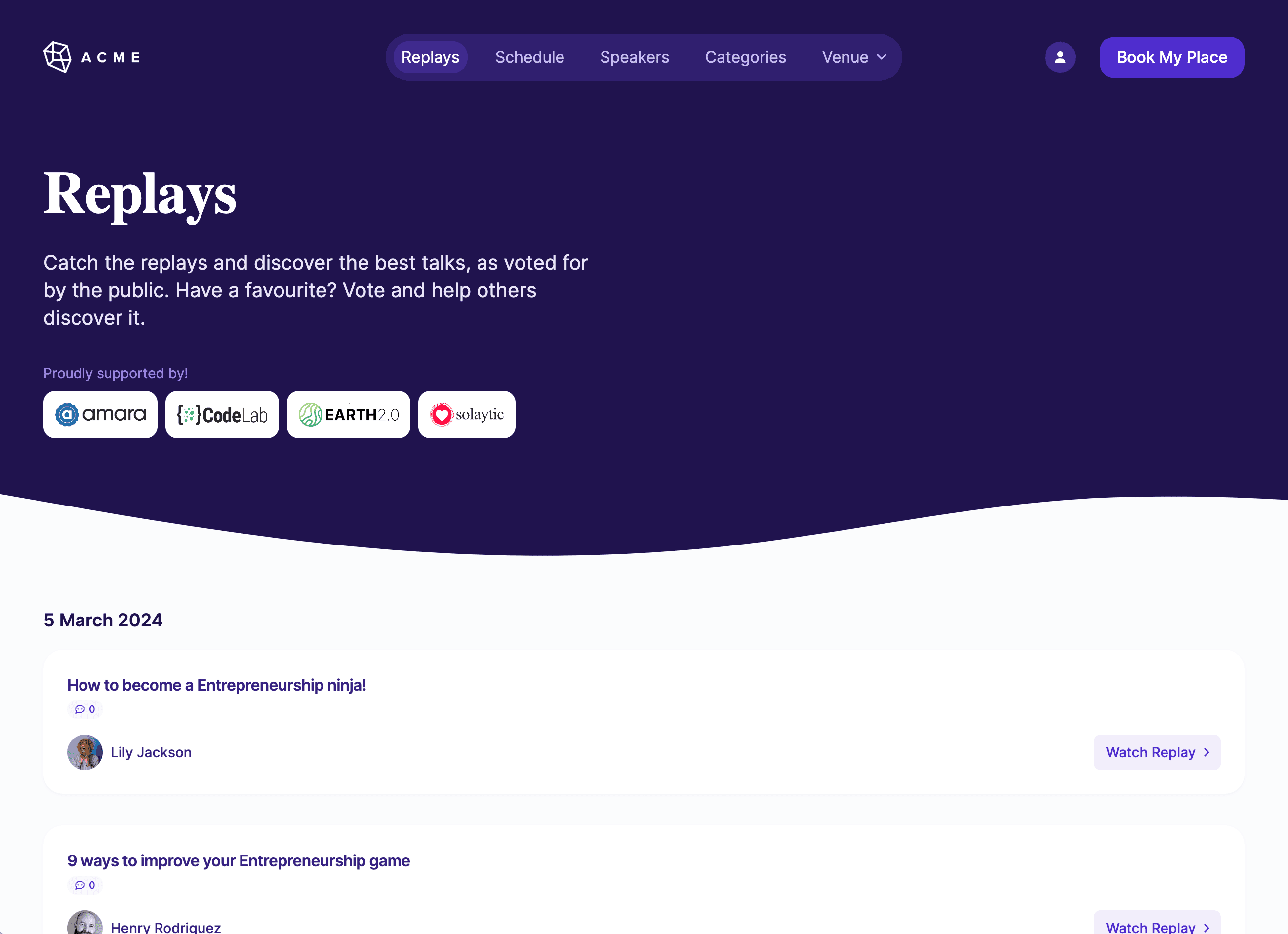 Give attendees quick and easy access to your replays. Optionally restrict access (via tickets and add-ons) to keep your replay content exclusive.