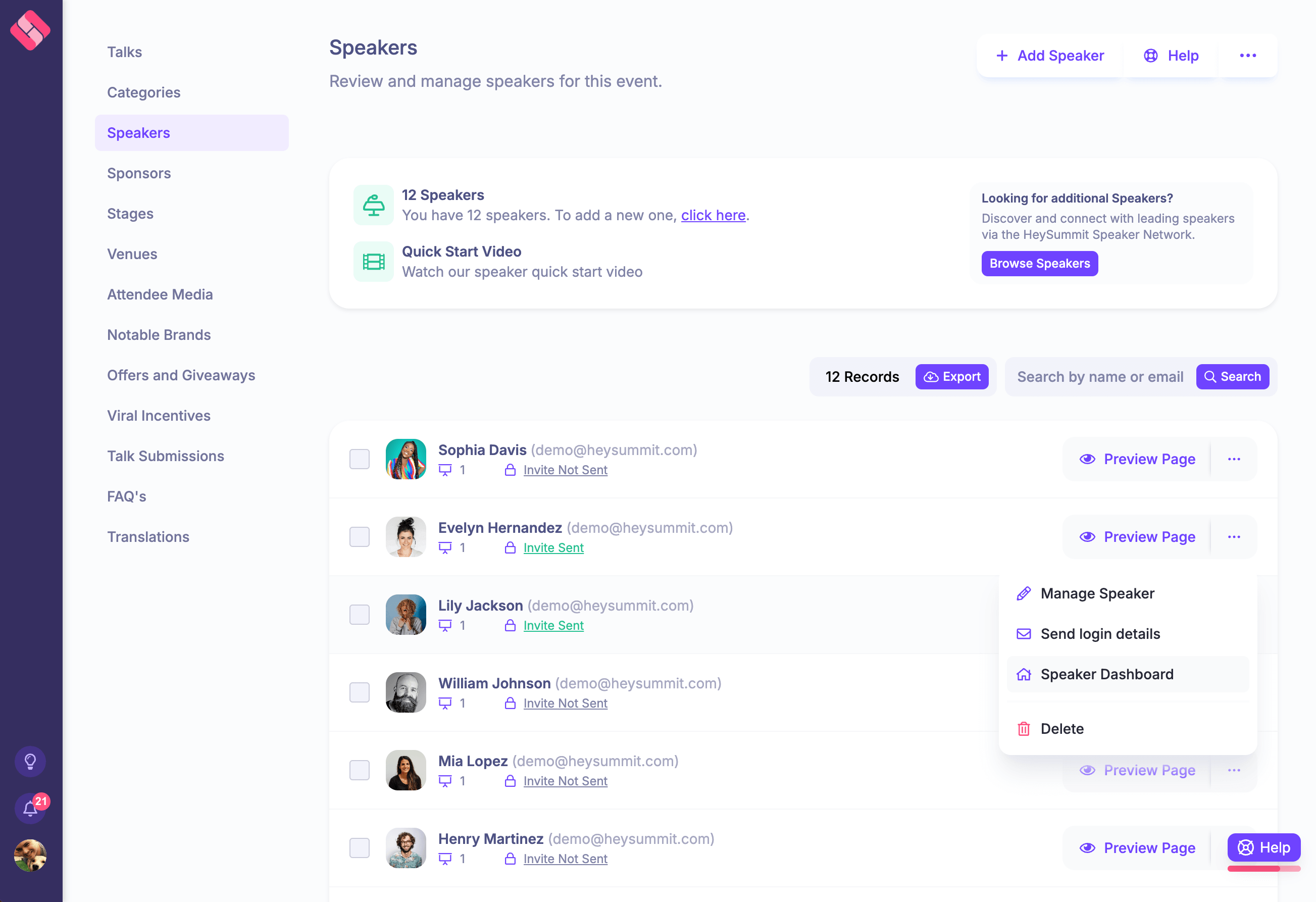 Manage your speakers from one central list. Invite them to access their own dashboard to update their bio, links and more.