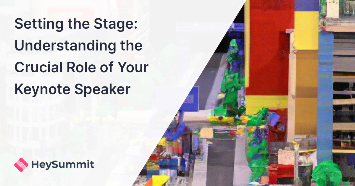 Setting the Stage: Understanding the Crucial Role of Your Keynote Speaker