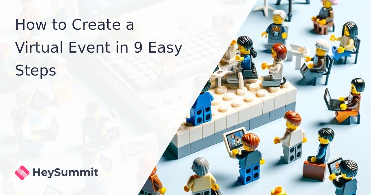 How to Create a Virtual Event in 9 Easy Steps